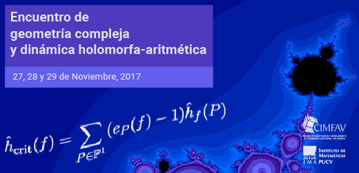 Encuentro de Geometría Compleja y Dinámica Holomorfa-Aritmética
