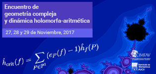 Encuentro de Geometría Compleja y Dinámica Holomorfa-Aritmética