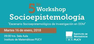 5to Workshop Socioepistemología