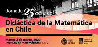 Jornada de Didáctica de la Matemática del Instituto de Matemática PUCV